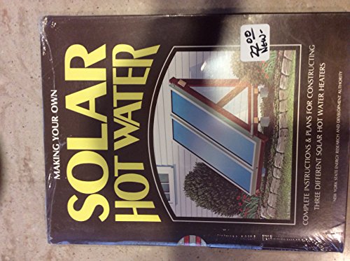 Stock image for Making Your Own Solar Hot Water Heater for sale by RPL Library Store