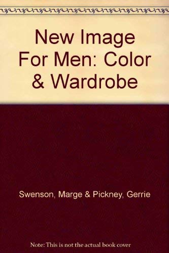 9780961019013: New Image For Men: Color & Wardrobe