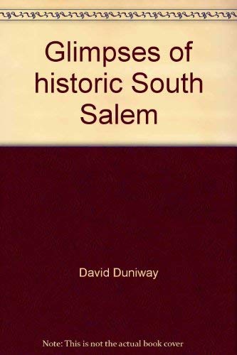 Stock image for Glimpses of historic South Salem for sale by Michael Knight, Bookseller