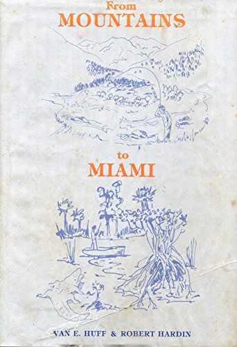 Stock image for From Mountains to Miami for sale by Adkins Books