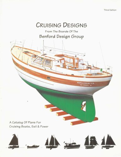 Stock image for Cruising Designs: A Catalog of Plans for Cruising Boats, Sail and Power for sale by Half Price Books Inc.