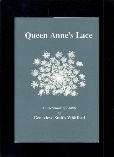 Imagen de archivo de Queen Anne's Lace : Reflections a la venta por Better World Books