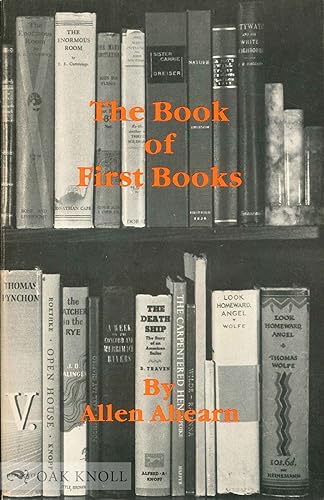 Stock image for The Book of First Books for sale by Skelly Fine Books