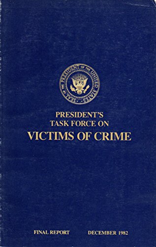 Beispielbild fr President's Task Force on Victims of Crime: Final report zum Verkauf von Wonder Book