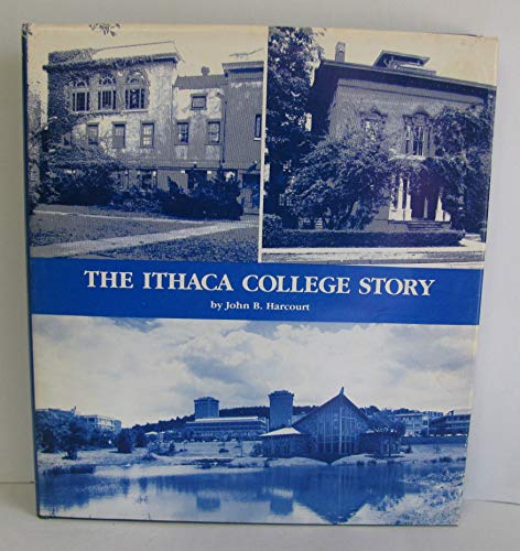 Stock image for The Ithaca College story for sale by ThriftBooks-Dallas