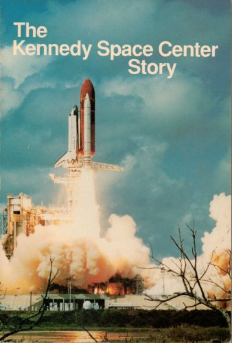 Stock image for The Kennedy Space Center Story for sale by Wonder Book