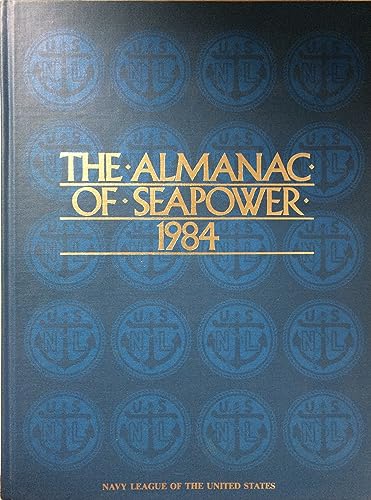 9780961072421: Almanac of Seapower, 1984