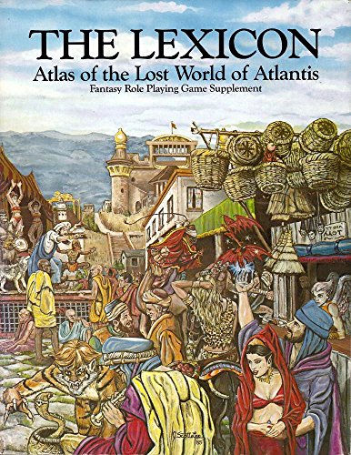 Beispielbild fr The Lexicon: Atlas of the Lost World of Atlantis zum Verkauf von Half Price Books Inc.