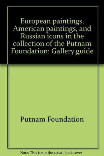 Gallery Guide, European Paintings, American Paintings & Russian Icons in the Collection of the Pu...