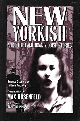 Stock image for New Yorkish: And Other American Yiddish Stories for sale by ThriftBooks-Atlanta