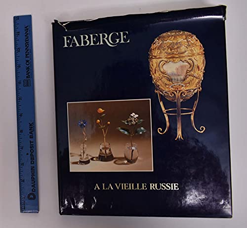 Faberge: A Loan Exhibition for the Benefit of The Cooper-Hewitt Museum, The Smithosian Institutio...