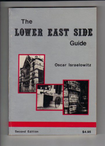 Stock image for Oscar Israelowitz's guide to the Lower East Side for sale by HPB-Diamond