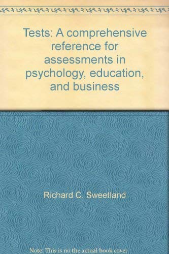 Stock image for Tests: A Comprehensive Reference for Assessments in Psychology, Education, and Business for sale by Bingo Used Books