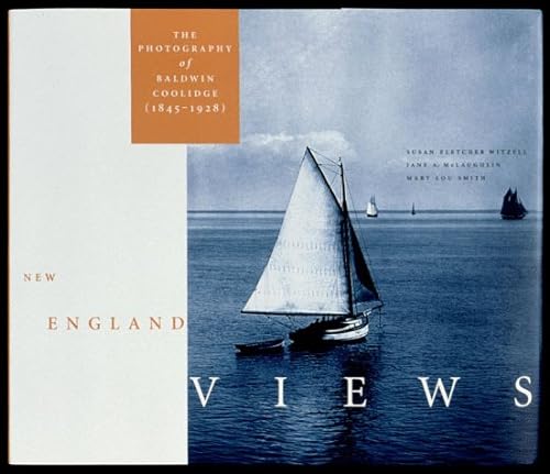 Beispielbild fr New England Views, The Photography of Baldwin Coolidge (1845-1928) zum Verkauf von GF Books, Inc.