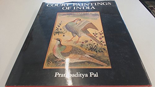 Court Paintings of India: 16th-19th Centuries