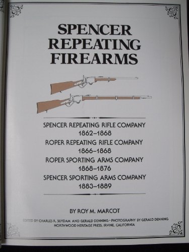 Stock image for SPENCER REPEATING FIREARMS for sale by Koster's Collectible Books