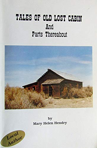 Tales of Old Lost Cabin and Parts Thereabout