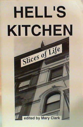 9780961173807: Hell's Kitchen: Slices of Life [Taschenbuch] by McLean, Cyn, Manzano, Raul, L...