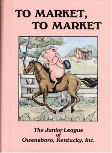 To Market To Market, Cookbook