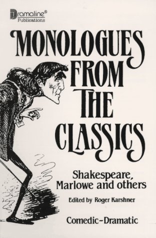 Beispielbild fr Monologues from the Classics (Monologues from the Masters) zum Verkauf von Wonder Book