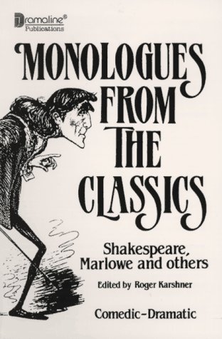 Stock image for Monologues from the Classics (Monologues from the Masters) for sale by Wonder Book