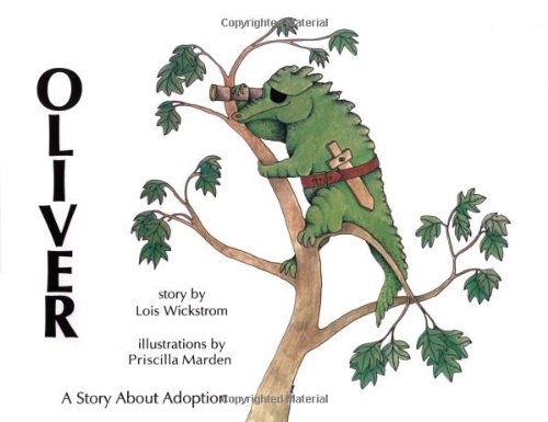 Stock image for Oliver: A Story about Adoption for sale by Wonder Book