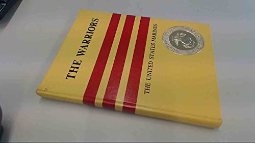 The Warriors: The United States Marines- INSCRIBED