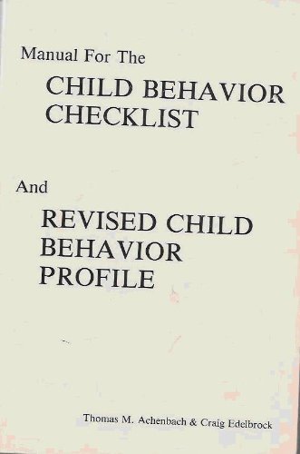 Stock image for Manual for the Child: Behavior Checklist and Revised Child Behavior Profile for sale by Front Cover Books