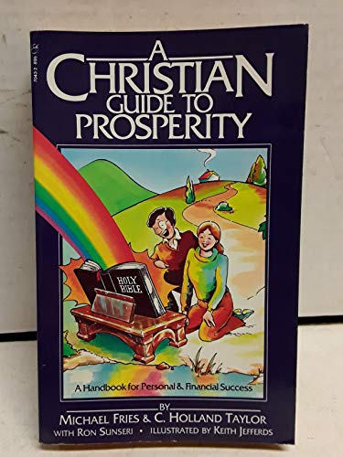 Imagen de archivo de A Christian Guide to Prosperity a la venta por SecondSale