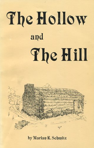 Imagen de archivo de The Hollow and the Hill a la venta por Concordia Books