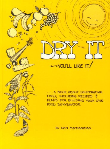 Stock image for Dry It- You'll Like It for sale by Jenson Books Inc