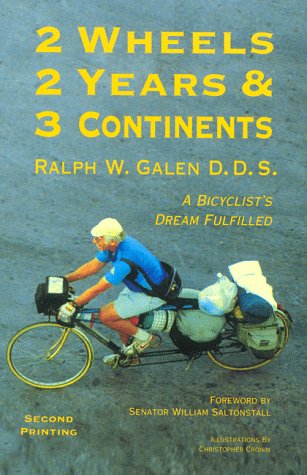 9780961205072: 2 Wheels 2 Years & 3 Continents: A Bicyclist's Dream Fulfilled