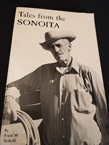 Beispielbild fr Tales from the Sonoita zum Verkauf von Wonder Book