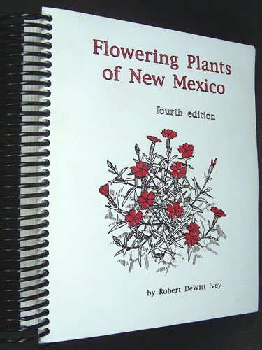 9780961217037: Flowering Plants of New Mexico