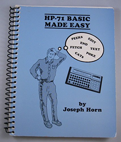 Hp-71 Basic Made Easy (9780961217433) by Horn, Joseph