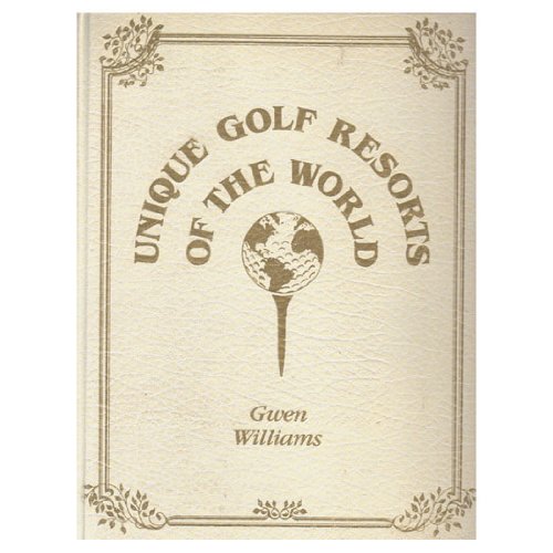 9780961229405: Unique Golf Resorts of