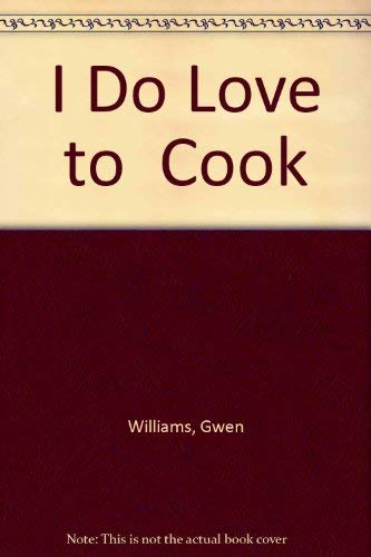 Stock image for I Do Love to Cook for sale by Idaho Youth Ranch Books