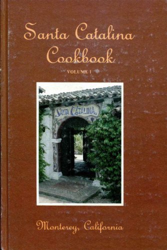 Santa Catalina Cookbook (complete in two volume)