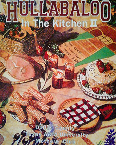 9780961244613: Title: Hullabaloo in the kitchen II