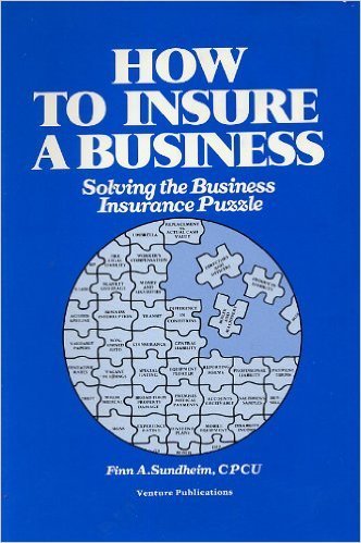 9780961247805: Title: How to Insure a Business