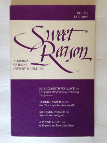 Stock image for Sweet Reason: A Journal of Ideas, History & Culture (Issue 7 Fall 1988) for sale by The Media Foundation