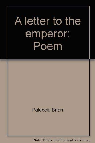 Stock image for A letter to the emperor: Poem for sale by JR Books