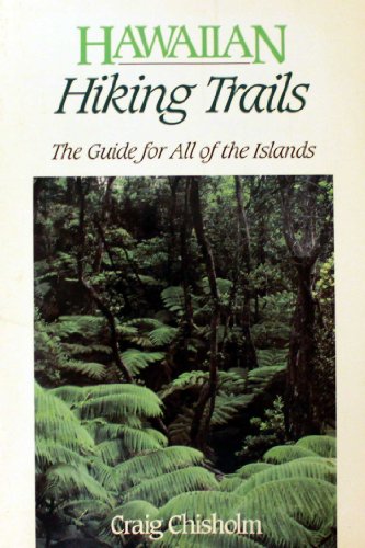 Stock image for Hawaiian Hiking Trails : The Guide for All the Islands for sale by Better World Books: West