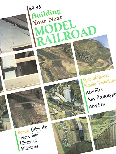 Imagen de archivo de Building Your Next Model Railroad a la venta por ThriftBooks-Dallas