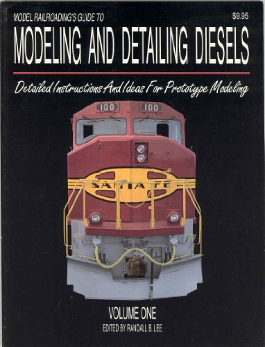 Imagen de archivo de Model Railroading's Guide to Modeling and Detailing Diesels - Vol 1 a la venta por HPB Inc.