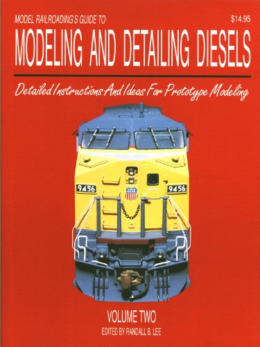 Imagen de archivo de Model Railroading's Guide to Modeling and Detailing Diesels: Detailed Instructions and Ideas for Prototype Modeling, Vol. 2 a la venta por Affordable Collectibles