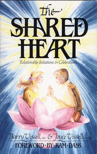 Beispielbild fr The Shared Heart : Relationship Initiations and Celebrations zum Verkauf von Better World Books