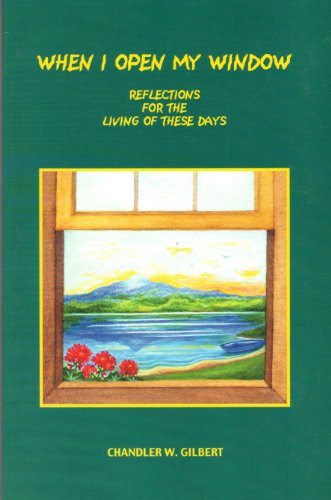 Beispielbild fr When I Open My Window: Reflections for the Living of These Days zum Verkauf von A.C. Daniel's Collectable Books