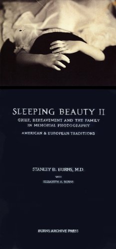 9780961295837: Sleeping Beauty II: Grief, Bereavement in Memorial Photography American and European Traditions