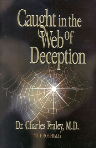 Beispielbild fr Caught in the Web of Deception zum Verkauf von Better World Books